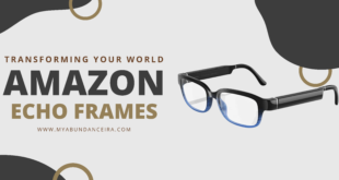 Amazon Echo Frames - myabundanceira