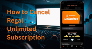 How to Cancel Regal Unlimited Subscription
