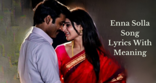 Enna Solla Song Lyrics With Meaning - thangamagan