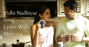 Vidhi Nadhiyae Song Lyrics With Meaning - thadam tamil movie