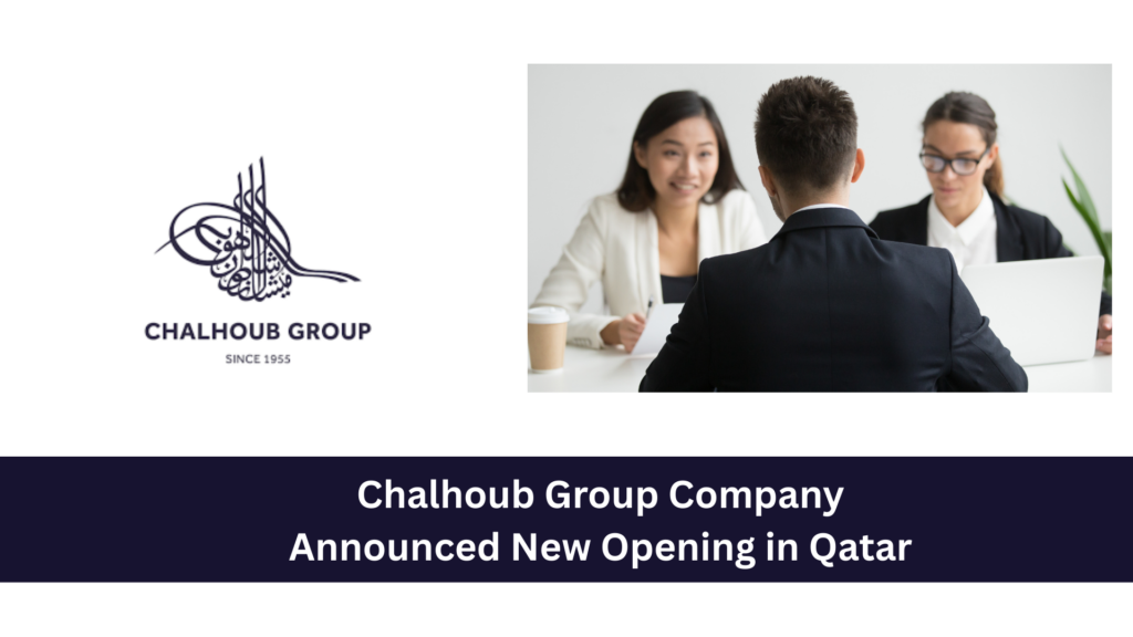 Chalhoub Group Company Announced New Opening in Qatar 