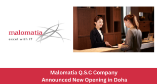 Malomatia Q.S.C Company Announced New Opening in Doha
