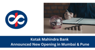 Kotak Mahindra Bank Company Announced New Opening in Mumbai & Pune