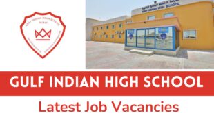 Gulf Indian High School Dubai New Vacancies in UAE